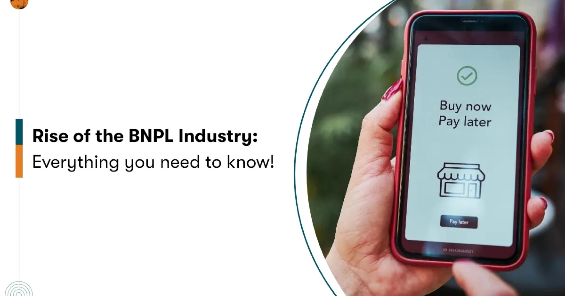 Rise of the BNPL Industry: Everything you need to know!