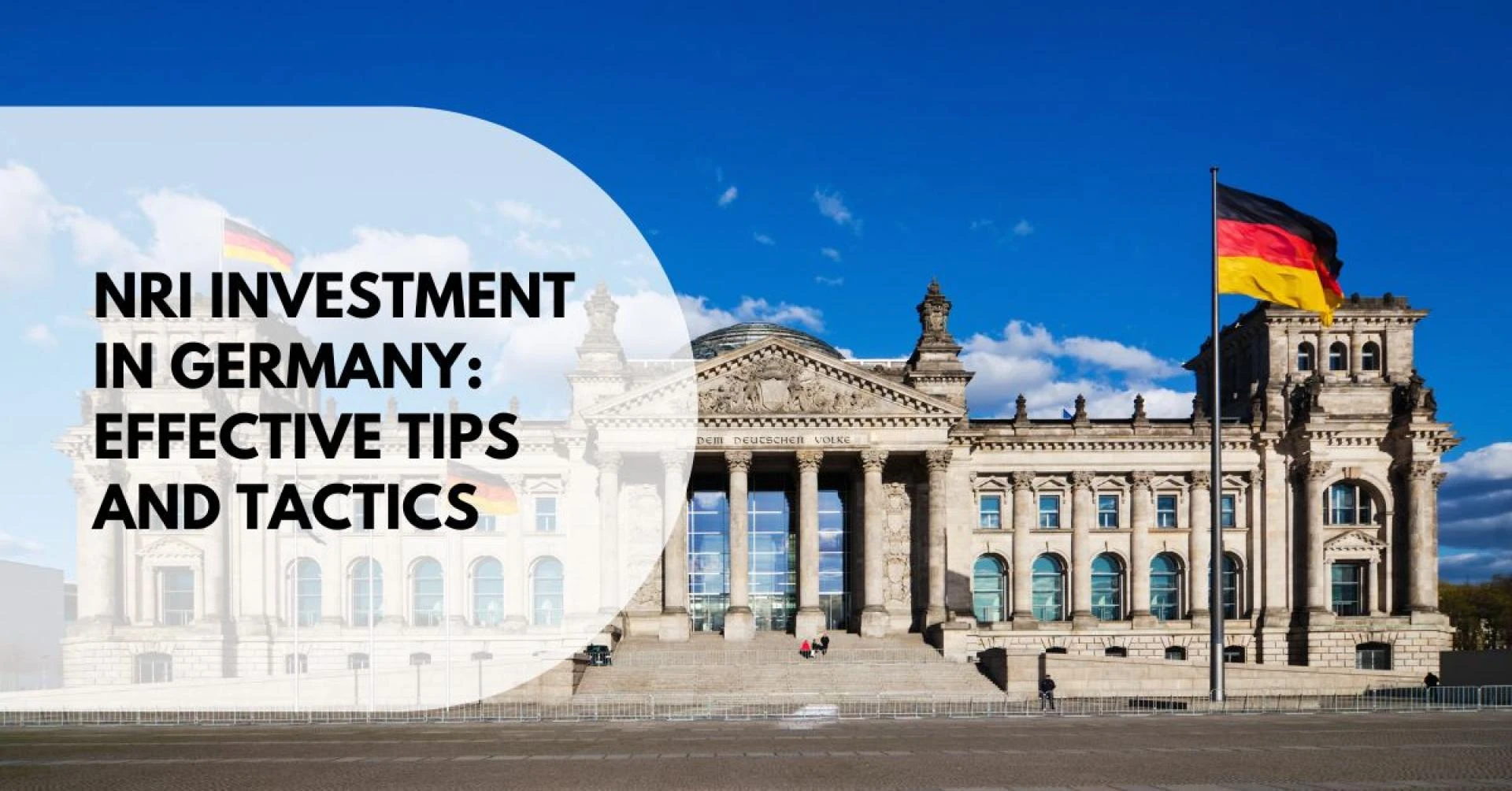 NRI Investment in Germany: Effective Tips and Tactics