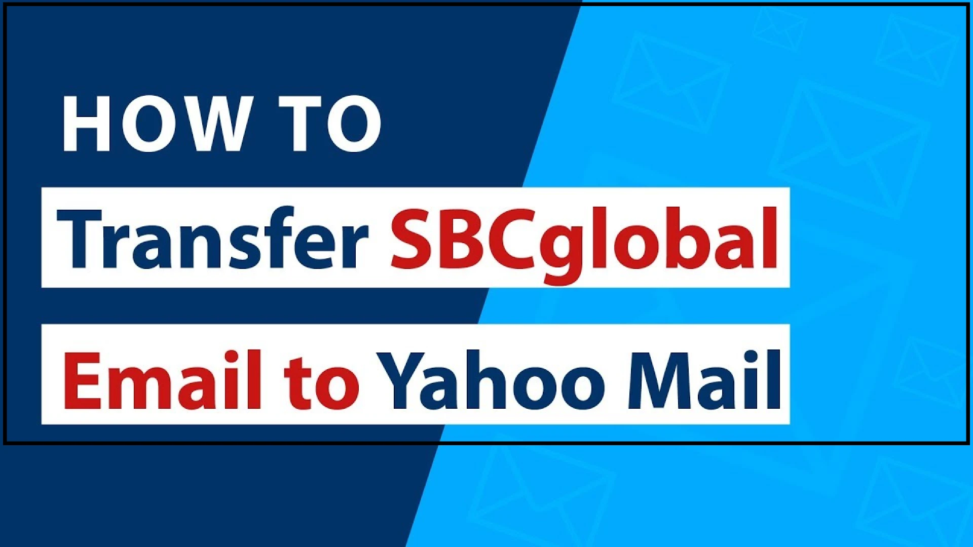 How to Transfer SBCGlobal Email to Yahoo
