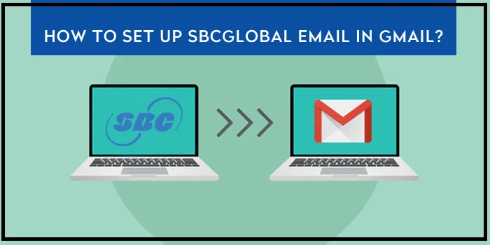 How To Configure ATT Net SBCGlobal Email in Gmail
