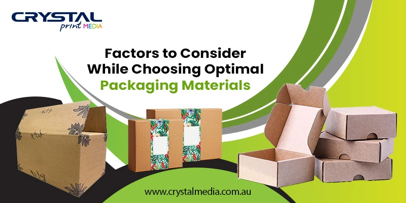 Guidelines for Optimal Print Packaging Material Selection