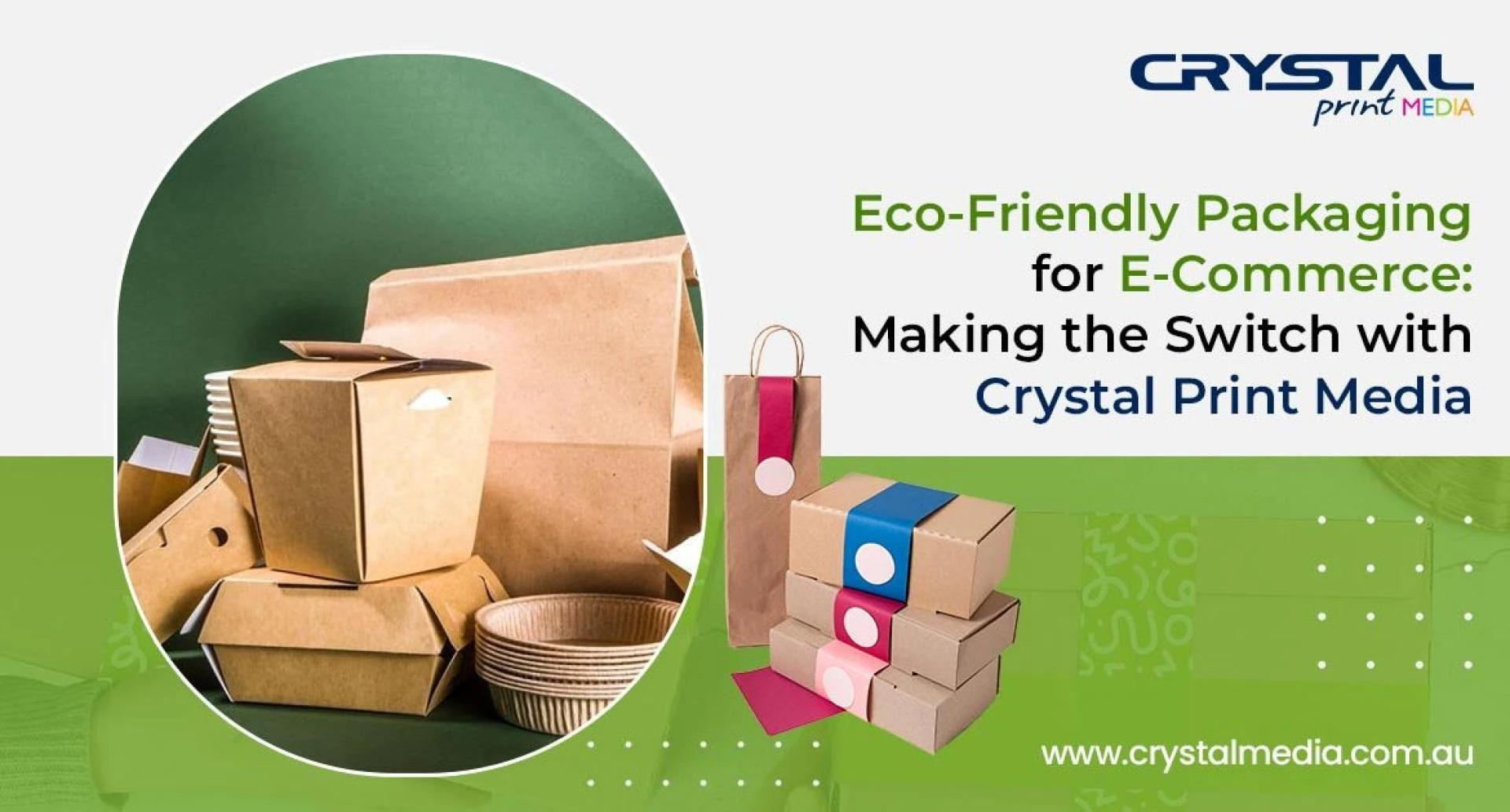 Transitioning to Sustainable Packaging in E-Commerce: Embracing Crystal Print Media