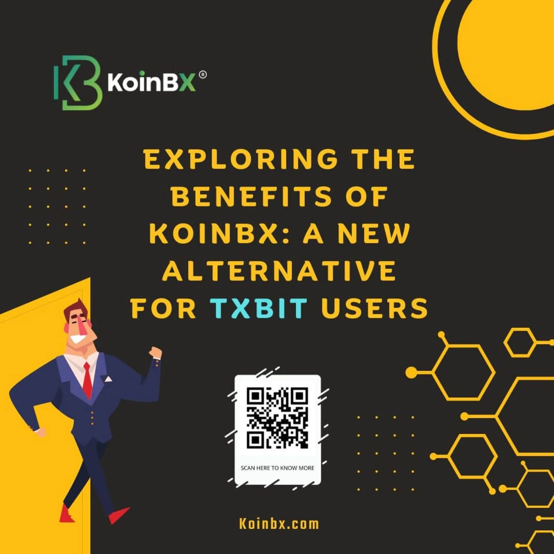 Exploring the Benefits of KoinBX: A New Alternative for TXBIT Users