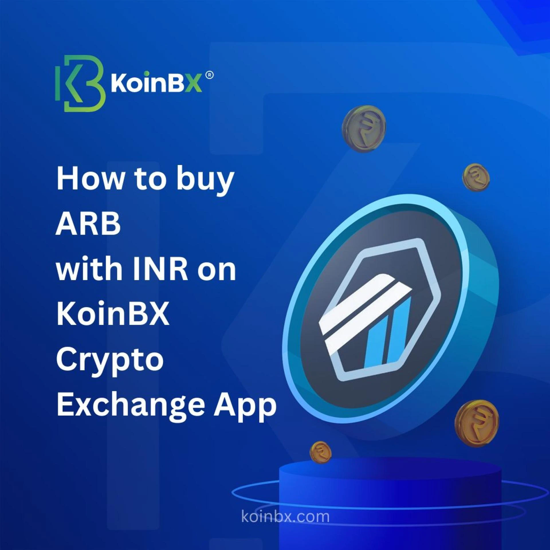 What is Arbitrum and how to Buy Arbitrum (ARB) with INR on KoinBX Crypto Exchange App