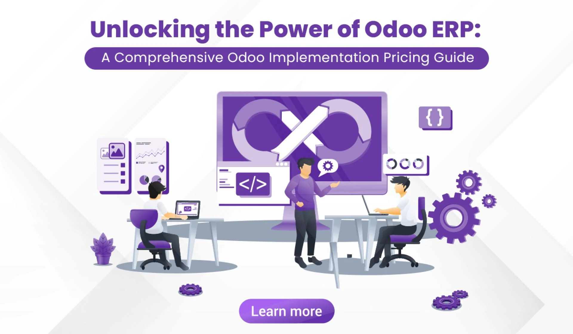 Unlocking the Power of Odoo ERP: A Comprehensive Odoo Implementation Pricing Guide