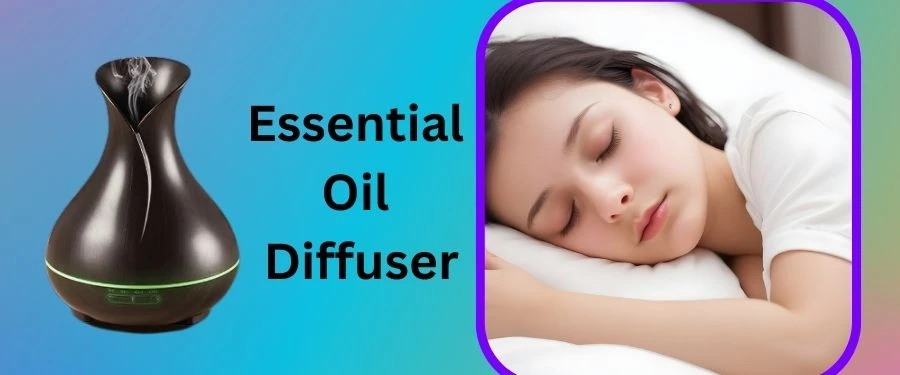 How to Choose the Best Electric Essential Oil Diffuser