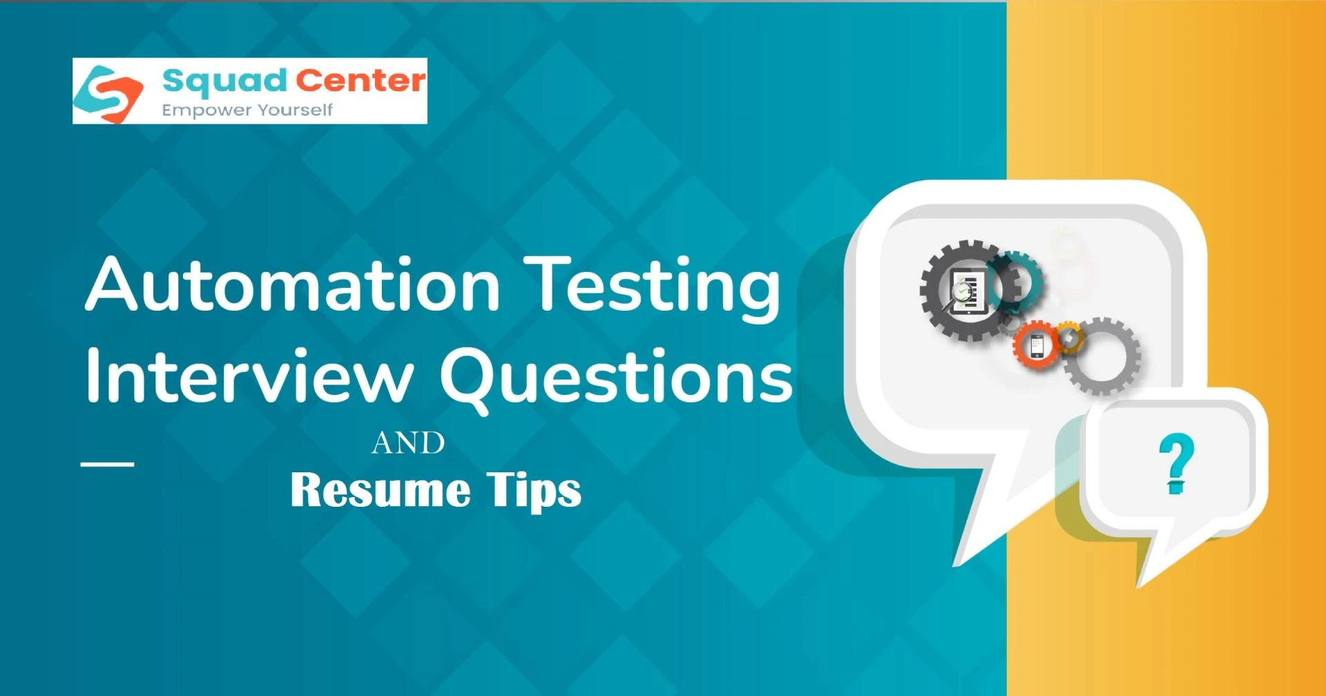 Strengthening Skills and Navigating Career Paths with the Top 150+ QA Automation Interview Questions &amp; Resume Tips Course