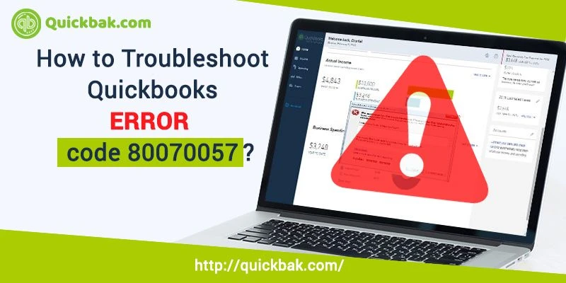 Remedies for fixing QuickBooks Error code 80070057