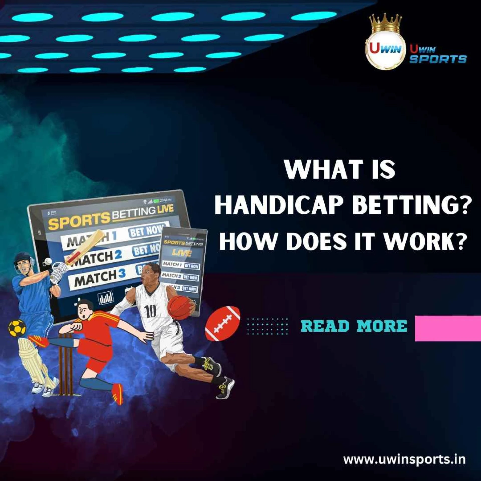 What is Handicap Betting? How does it Work? - Explained in Detail