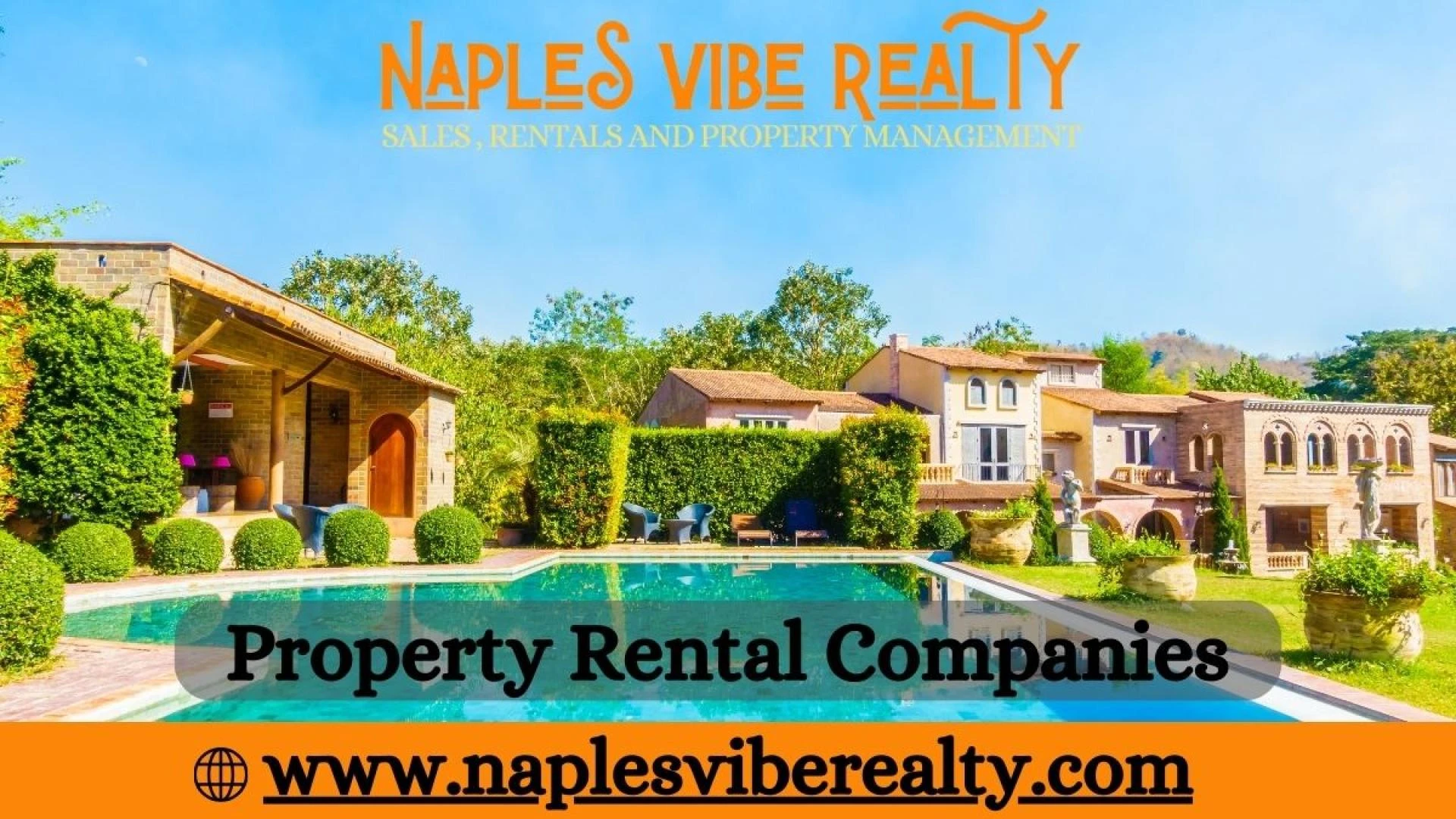 Naples Vibe Realty A Guide to Top Property Rental Companies