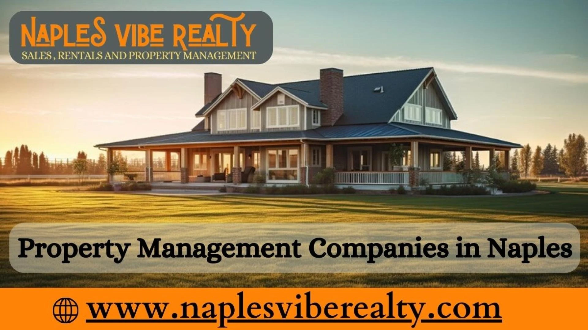 Top Property Management Companies in Naples: Find Your Dream Home