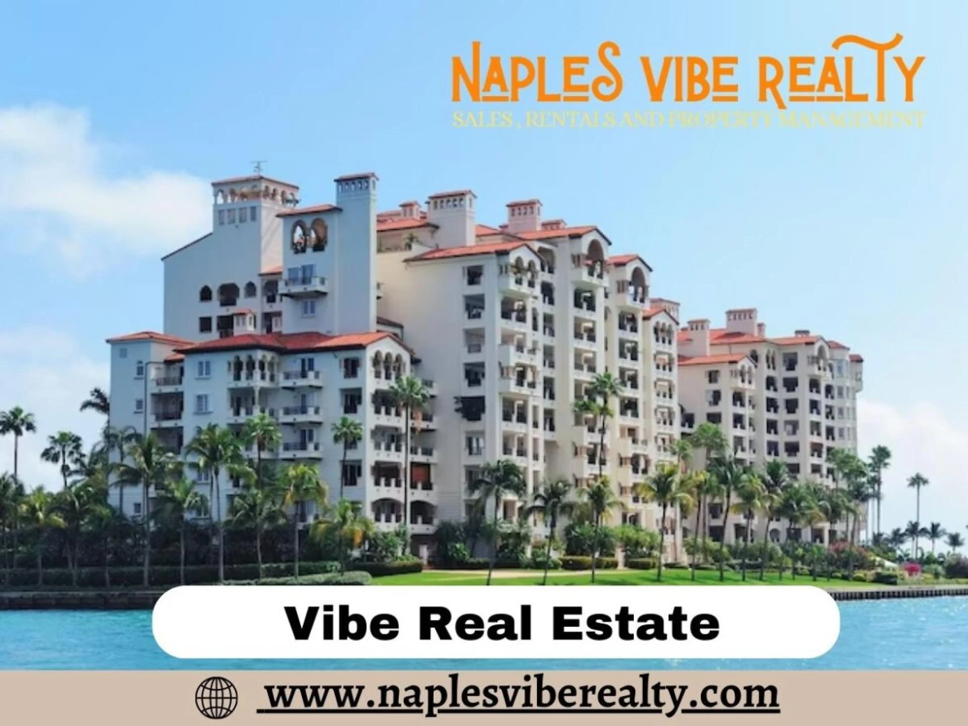 Unveiling the Unmatched Advantages of Vibe Real Estate: Your Gateway to Prime Investments in Naples