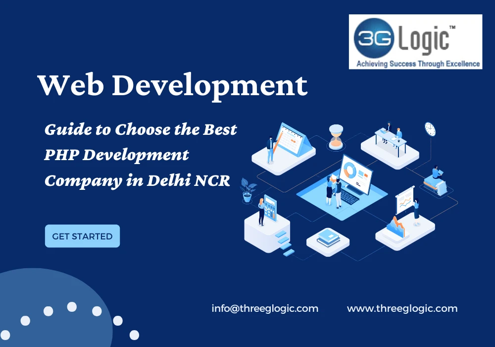Guide to Choose the Best PHP Development Company in Delhi NCR