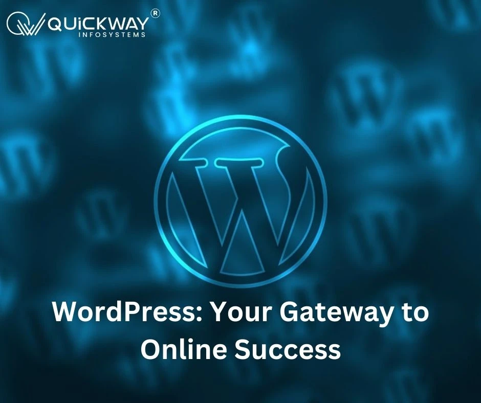 WordPress: Your Gateway to Online Success