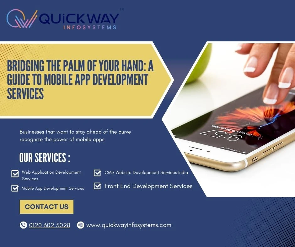 Bridging the Palm of Your Hand: A Guide to Mobile App Development Services