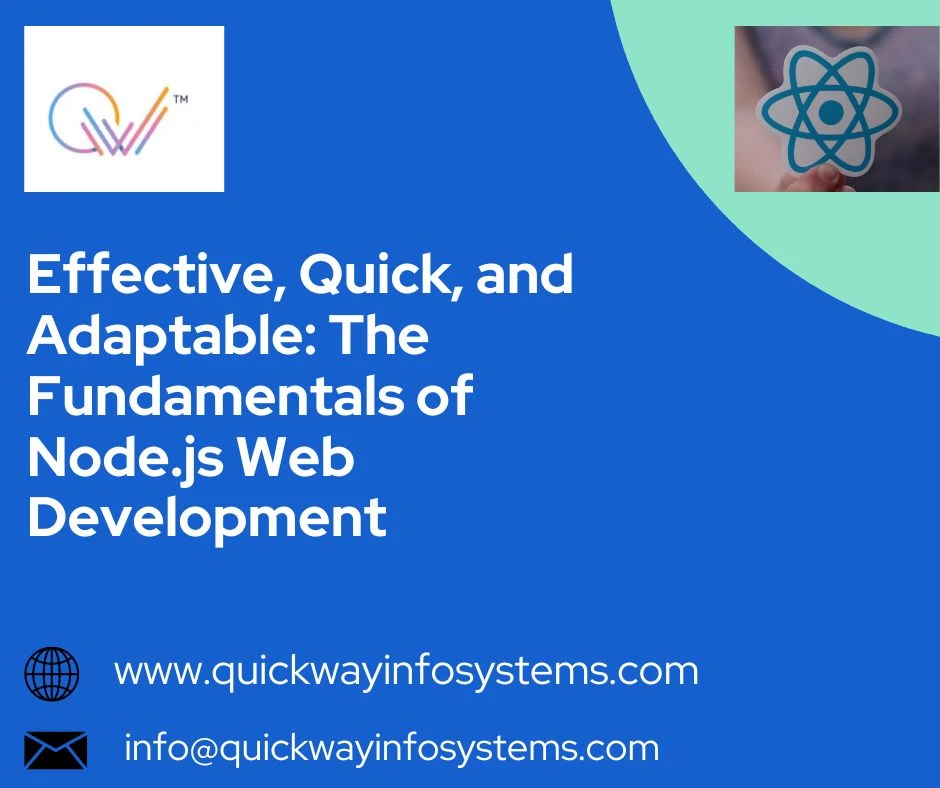 Effective, Quick, and Adaptable: The Fundamentals of Node.js Web Development