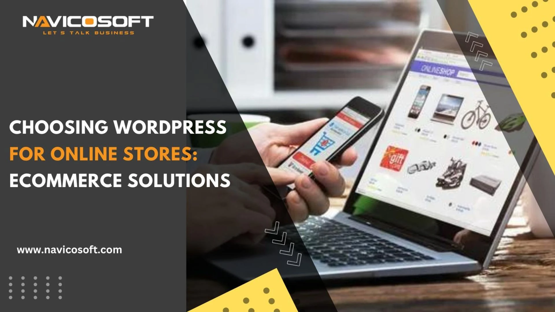 Choosing WordPress for Online Stores: Ecommerce Solutions