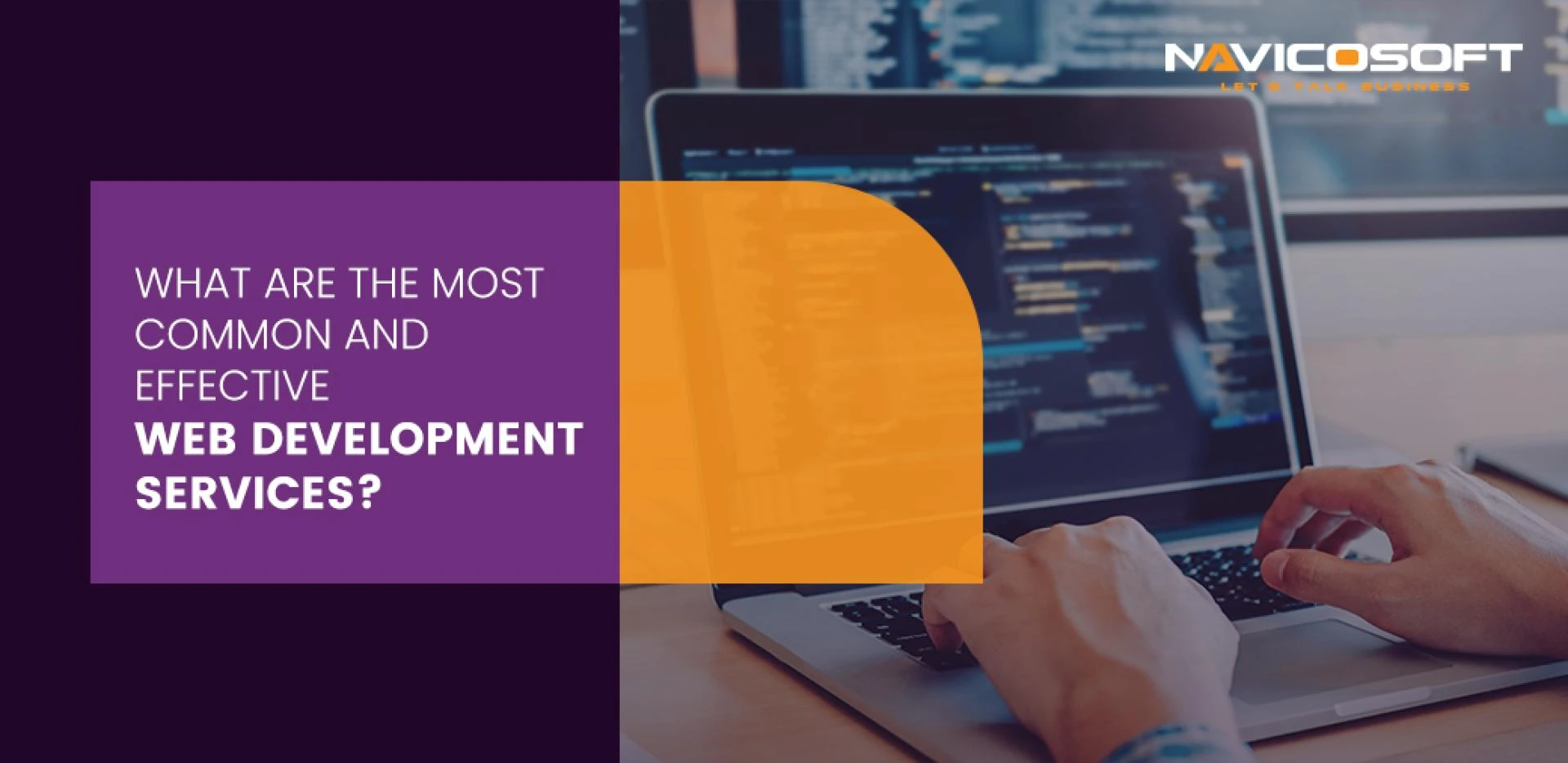 What Are The Most Common And Effective Web Development Services?