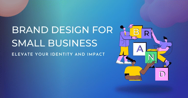 Brand Design for Small Business