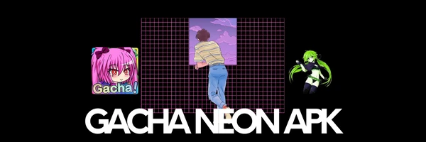 How Do You Get Gacha Neon 1.7 Apk on IOS?