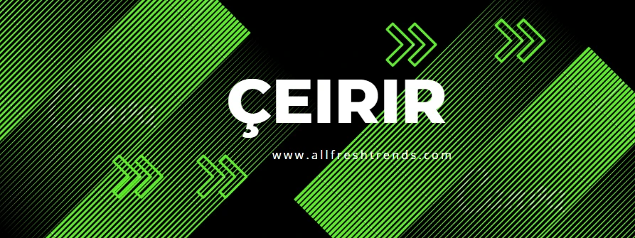 çeirir Mean | All Information [2022]