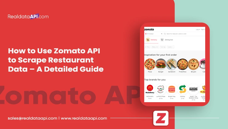 How to Use Zomato API to Scrape Restaurant Data – A Detailed Guide