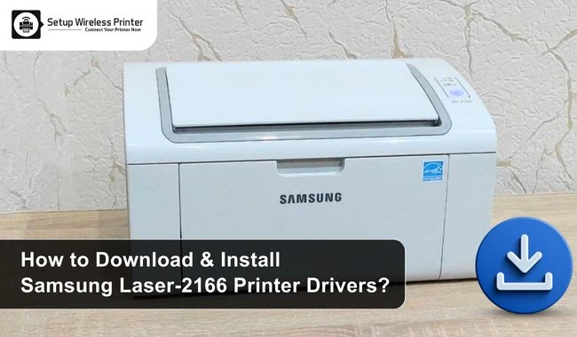 How to Download &amp; Install Samsung Laser-2166 Printer Drivers?