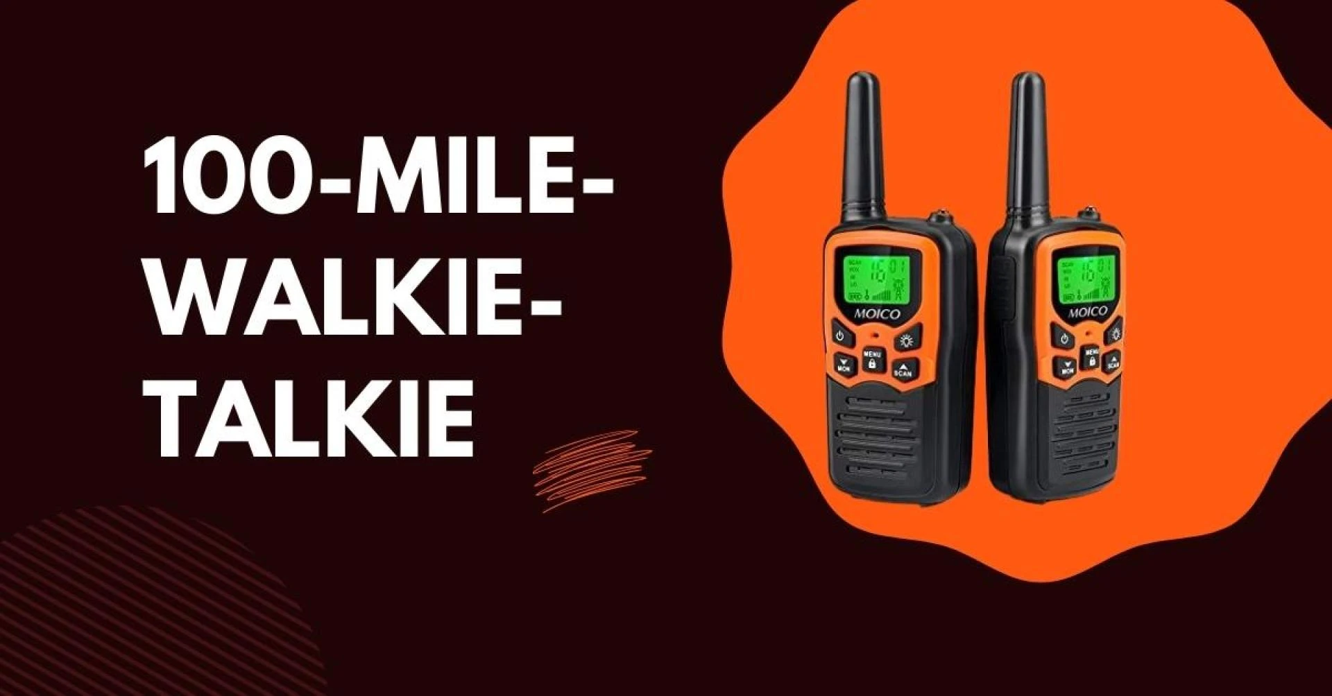 Best 100 mile Walkie Talkie