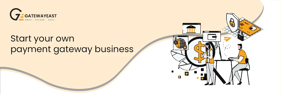 How to start your own payment gateway business in Singapore