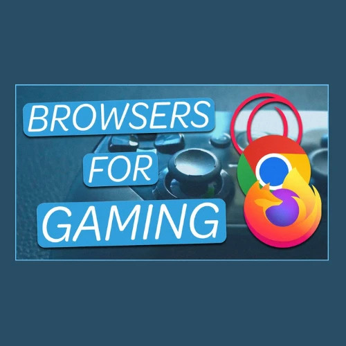 Discover the Best Gaming Browsers for Professional Gamers in 2023