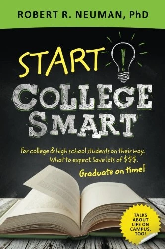 Navigate College with Confidence "Start College Smart" - Your Guide to Success