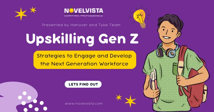 What are the strategies to engage and develop the next generation workforce in Upskilling Gen Z?