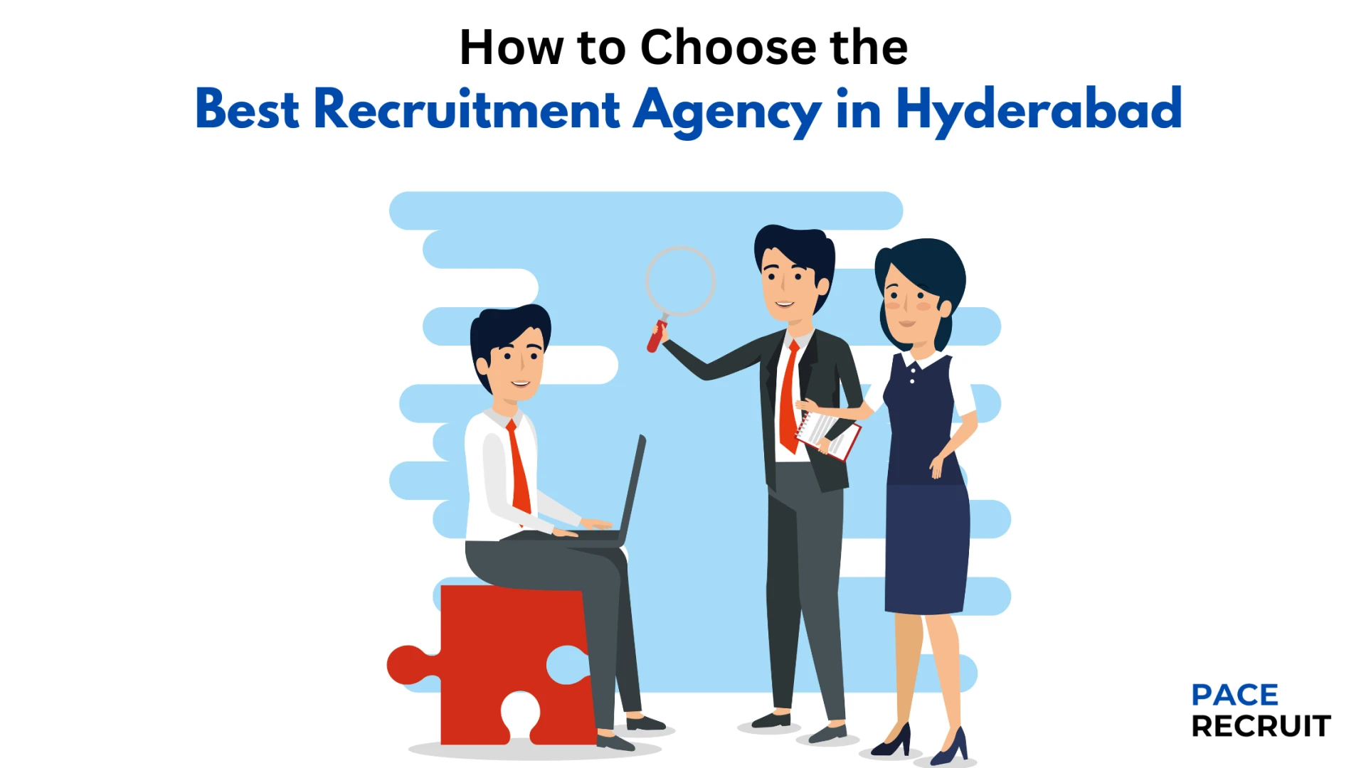 How to Choose the Best Recruitment Agency in Hyderabad