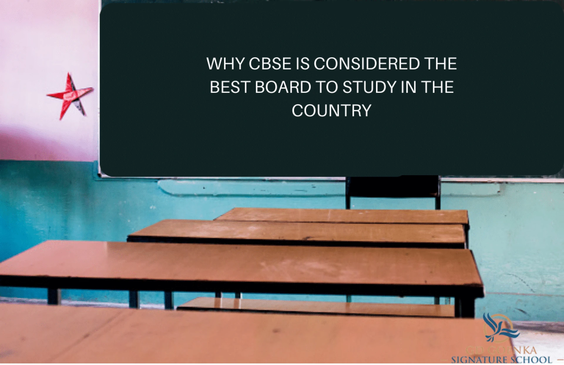 WHY CBSE IS CONSIDERED THE BEST BOARD TO STUDY IN THE COUNTRY