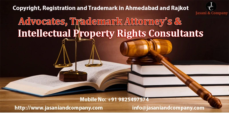 Registration,Copyright and Trademark in Ahmedabad and Rajkot - Jasani and Company