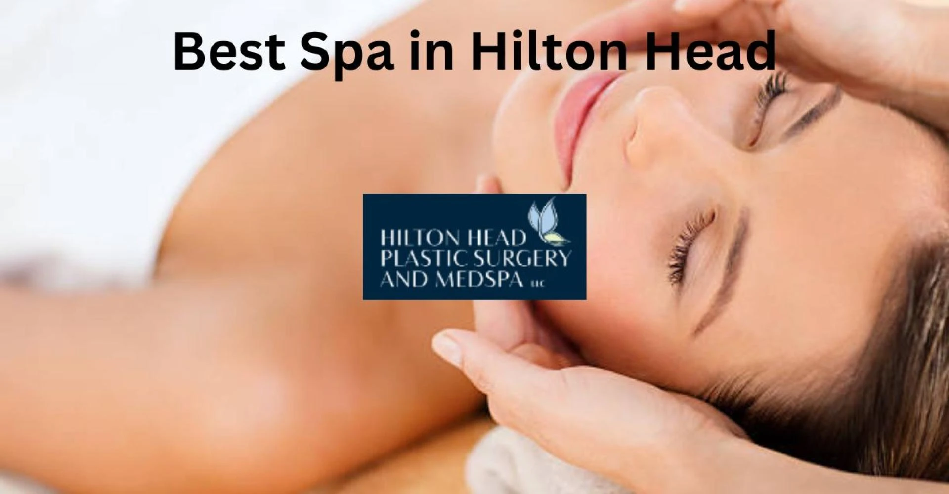 A Guide to Finding the Best SPA in Hilton Head for Mindfulness And Relaxing