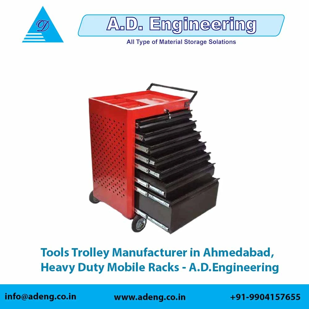 Tools Trolley Manufacturer in Ahmedabad | Heavy Duty Mobile Racks - A.D.Engineering