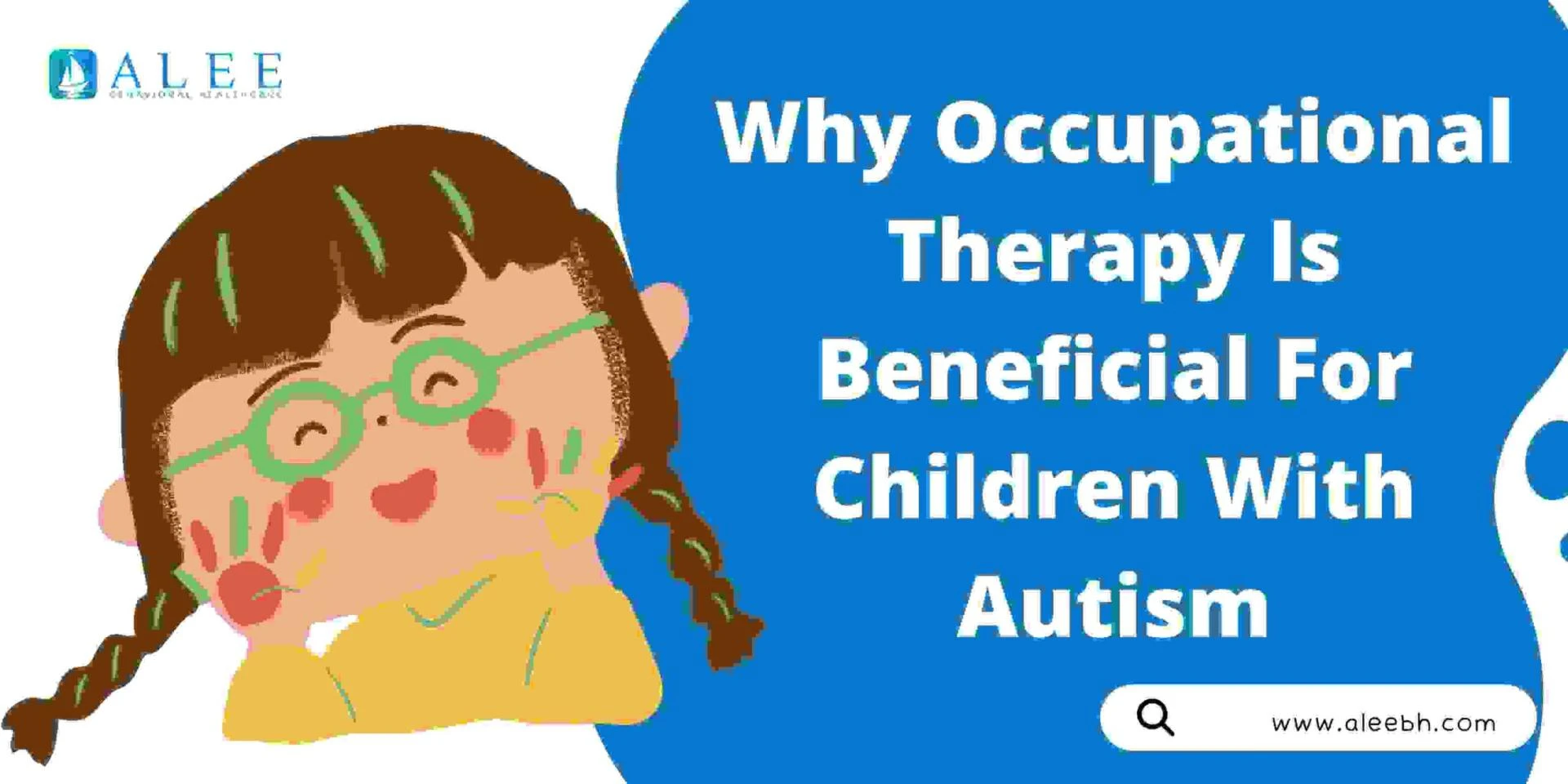 Why Occupational Therapy Is Beneficial For Children With Autism
