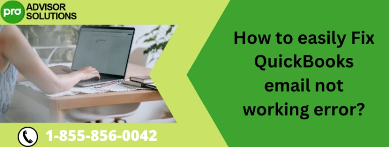 Troubleshooting Guide: QuickBooks Email Not Working - Resolve Email Issues