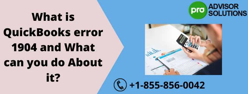 Steps To Resolve QuickBooks Error 1904 Issue