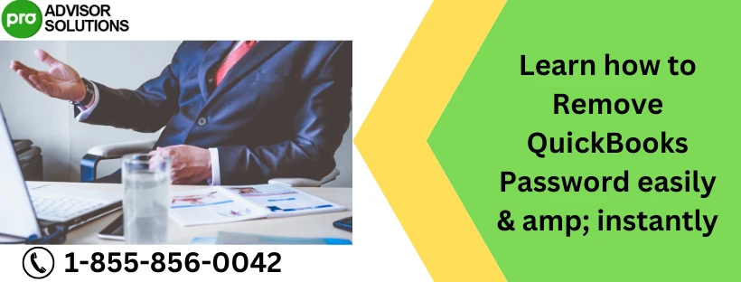 A complete guide how to remove QuickBooks password