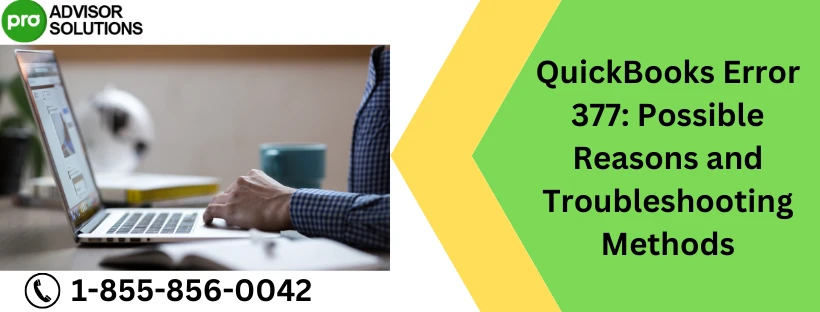Methods to resolve QuickBooks error 377