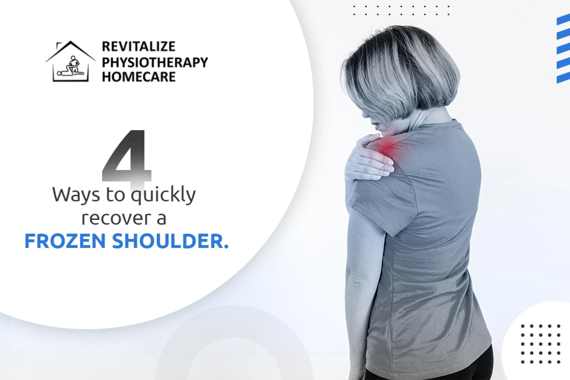 4 Ways to quickly recover a frozen shoulder.