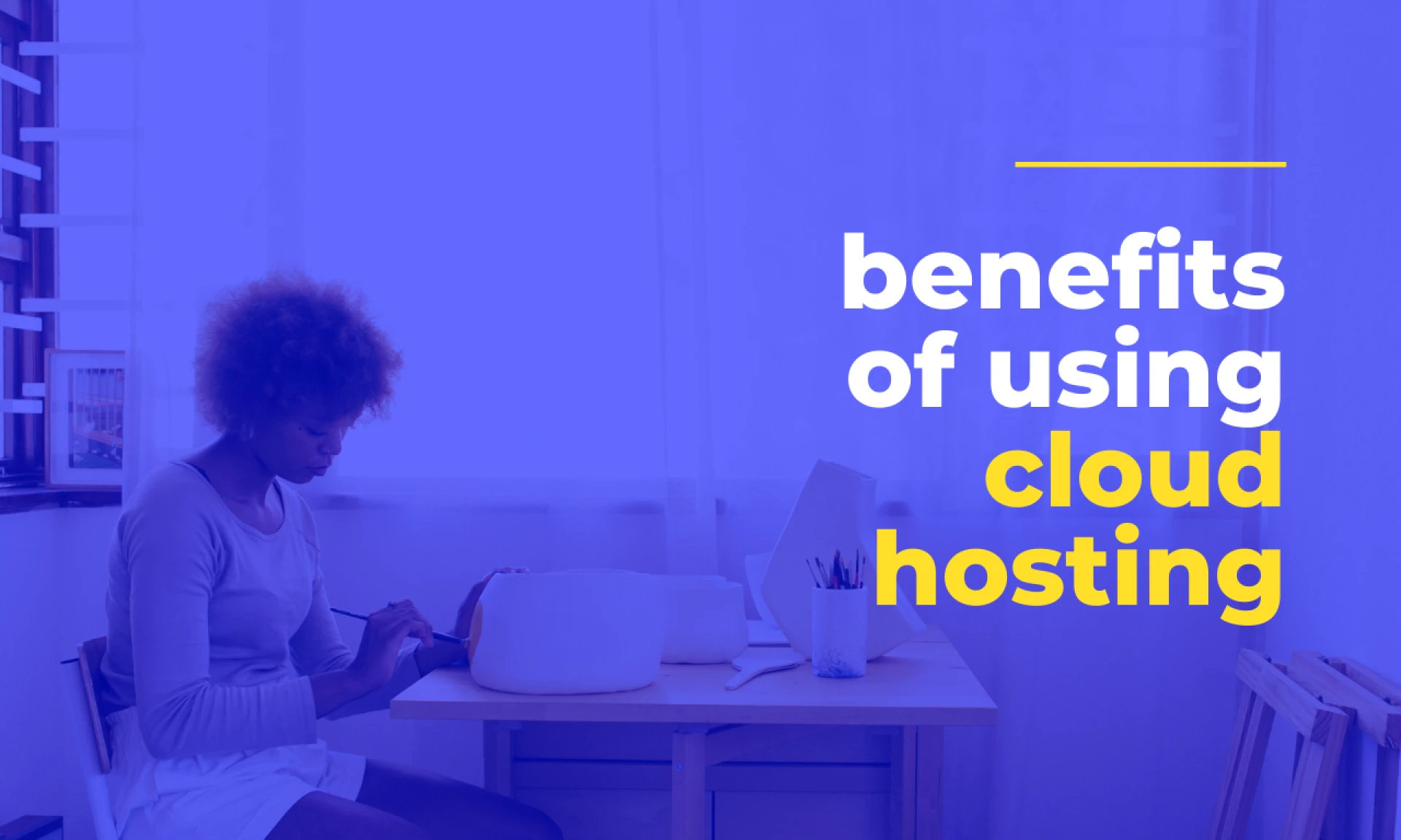 4 benefits of using cloud hosting