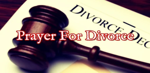 A Prayer For Divorce To Stop - Love Vashikaran Prayer