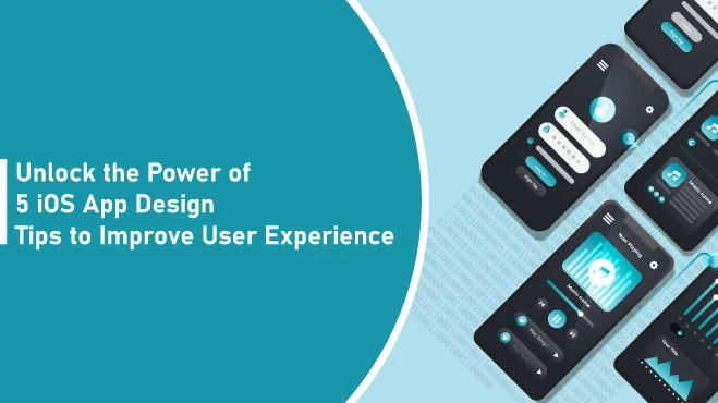 6 iOS App Design Tips to Boost User Experience
