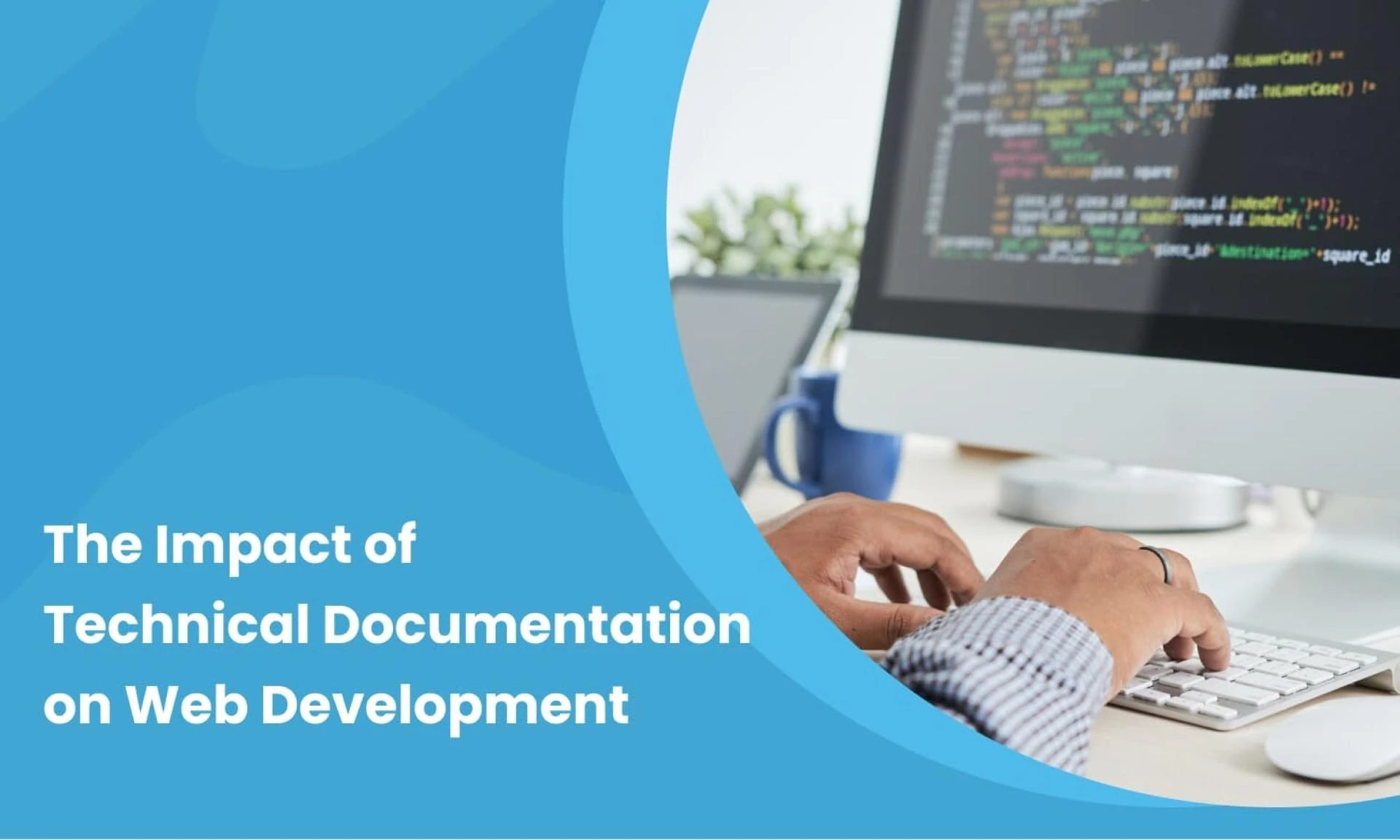 The Importance Of Technical Documentation In Web Development