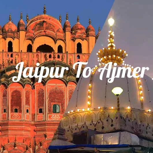 Jaipur Ajmer Sightseeing From Maharana Cab