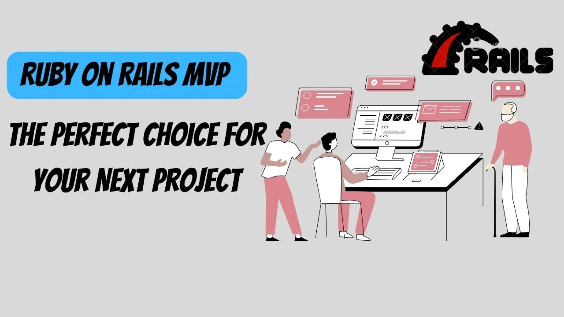 Ruby on Rails MVP: The Perfect Choice for Your Next Project
