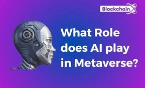 What role does Artificial Intelligence play in the Metaverse?